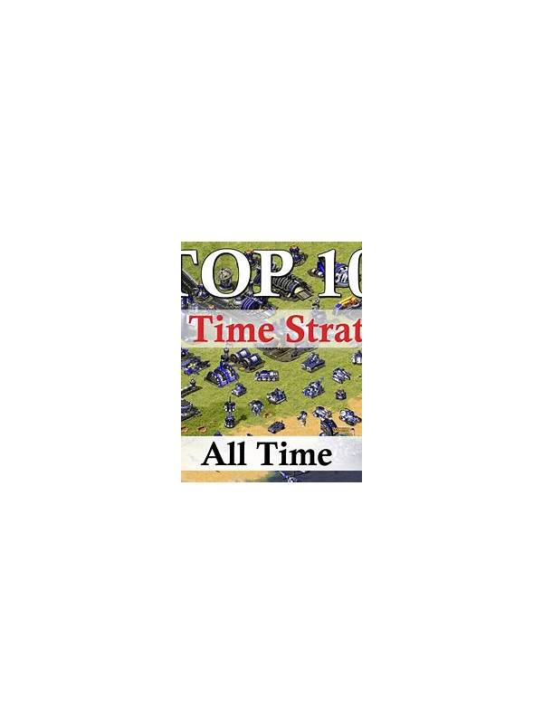 The Best Real Time Strategy (RTS) Games of All Time A Comprehensive Guide